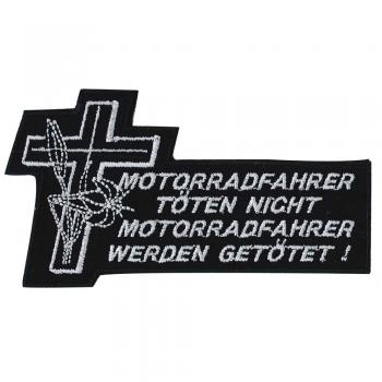 AUFNÄHER - Motorradfahrer töten nicht... - 01613 - Gr. ca. 11,5 x 6 cm - Patches Stick Applikation