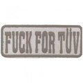 AUFNÄHER - Fuck for Tüv - 04299 - Gr. ca. 10 x 4 cm - Patches Stick Applikation