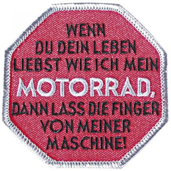 AUFNÄHER - Wenn du dein Leben liebst... - 04334 - Gr. ca. 7,5 cm - Patches Stick Applikation