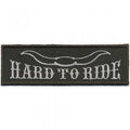 AUFNÄHER - Hard to ride - 06042 - Gr. ca. 12 x 4,5 cm - Patches Stick Applikation
