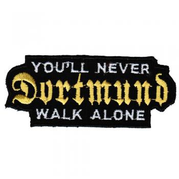 AUFNÄHER - Dortmund - never walk alone - 20604 - Gr. ca. 9 x 3,7 cm - Patches Stick Applikation