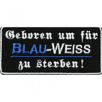 AUFNÄHER - Aufbügler - Geboren um für ....... - 00560 - Gr. ca. 11,5 x 5,5 cm - Patches Stick Applikation