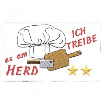 Aufnäher - Ich treibe es am Herd - 00353 - Gr. ca. 11 x 7 cm - Patches Stick Applikation