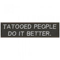Aufnäher - Tatooed People - 00830 - Gr. ca. 12 x 3 cm - Patches Stick Applikation