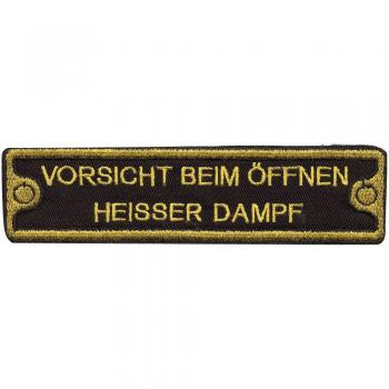 Aufnäher Spruch - VORSICHT BEIM ÖFFNEN HEISSER DAMPF - 01004 - Gr. ca. 13,5 x 3,5cm