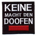 Aufnäher - Keine Macht den Doofen - 01022 - Gr. ca. 7 x 6,5 cm - Patches Stick Applikation