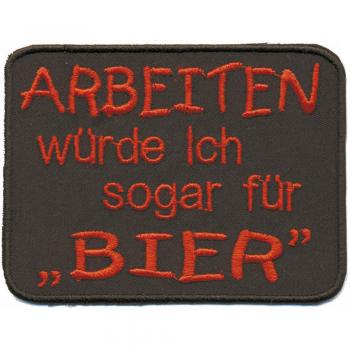 Aufnäher - Arbeiten würde ich... - 06044 - Gr. ca. 9 x 6,5 cm - Patches Stick Applikation