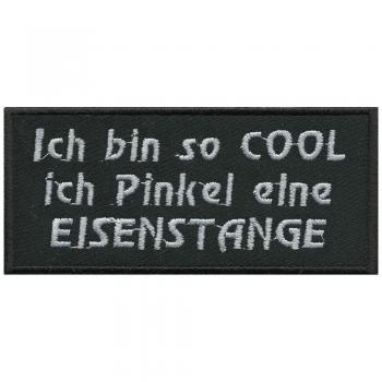 Aufnäher - Ich bin so COOL... - 06106 - Gr. ca. 11 x 5 cm - Patches Stick Applikation