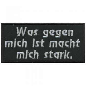 Aufnäher - Was gegen mich ist... - 06137 - Gr. ca. 10,5 x 5 cm - Patches Stick Applikation