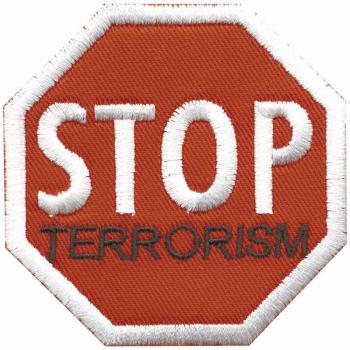 AUFNÄHER - Stop Terrorism - 03052- Gr. ca. 6,5 x 6 cm - Patches Stick Applikation
