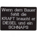 Aufnäher - Wenn dem Bauern fehlt die Kraft - 01000 - Gr. ca. 8,5 x 5,5 cm - Patches Stick Applikation