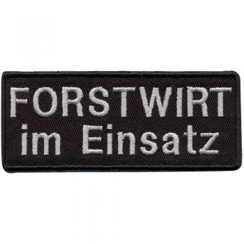 Aufnäher - FORSTWIRT IM EINSATZ - 01003 - Gr. ca. 9,5 x 4cm - Applikation Patches Stick