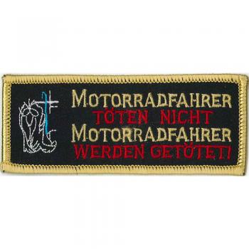 Aufnäher - Motorradfahrer töten nicht... - 04227 - Gr. ca. 10 x 4 cm - Patches Stick Applikation