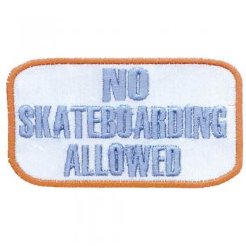 AUFNÄHER - No Skateboarding allowed - 00910 - Gr. ca. 4 x 7,5 cm - Patches Stick Applikation