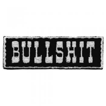 Aufnäher - BULLSHIT - 04054 - Gr. ca. 9,5 x 3 cm - Patches Stick Applikation