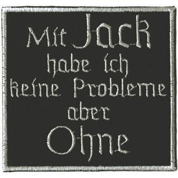 Aufnäher - Mit Jack habe ich keine Probleme... - 06000 - Gr. ca. 9 x 8 cm - Patches Stick Applikation