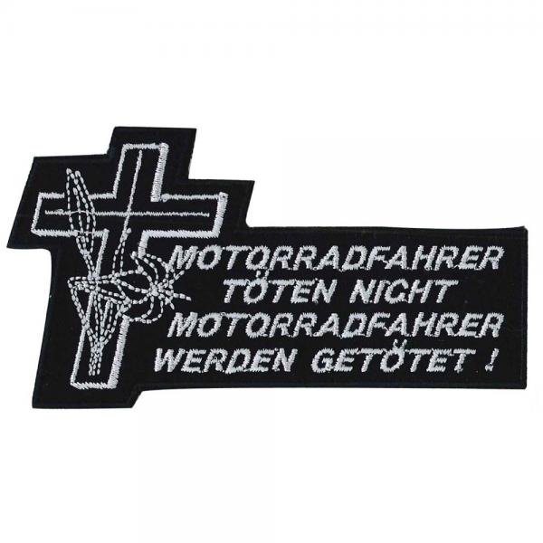 AUFNÄHER - Motorradfahrer töten nicht... - 01613 - Gr. ca. 11,5 x 6 cm - Patches Stick Applikation