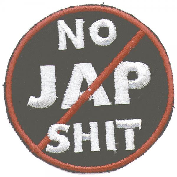 Aufnäher - No JAP Shit - 03232 - Gr. ca. 6 cm - Patches Stick Applikation
