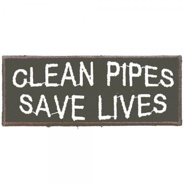 AUFNÄHER - Clean Pipes save lives - 03257 - Gr. ca. 10 x 4 cm - Patches Stick Applikation