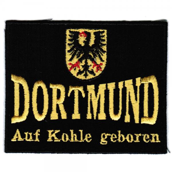 AUFNÄHER - Dortmund auf Kohle geboren - 20618 - Gr. ca. 9 x 7,5 cm - Patches Stick Applikation