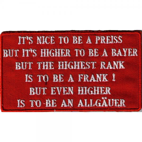 AUFNÄHER - Its nice to be a Preiss ...Bayer... - 02939 - Gr. ca. 11,5 x 6,5 cm - Patches Stick Applikation
