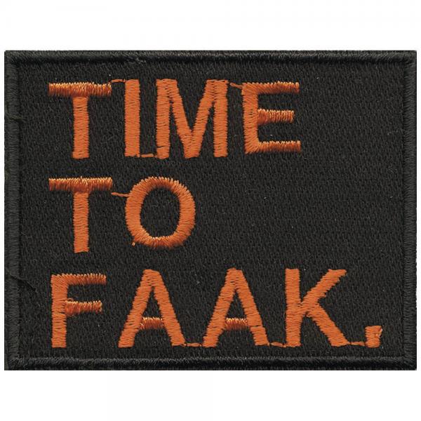 Aufnäher - Time too Faak - 01843 - Gr. ca. 6 x 4,5 cm - Patches Stick Applikation