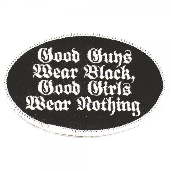 Aufnäher - Good Guns wear black ... - 04059 - Gr. ca. 9 x 5,5 cm - Patches Stick Applikation