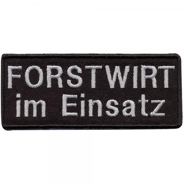Aufnäher - FORSTWIRT IM EINSATZ - 01003 - Gr. ca. 9,5 x 4cm - Applikation Patches Stick